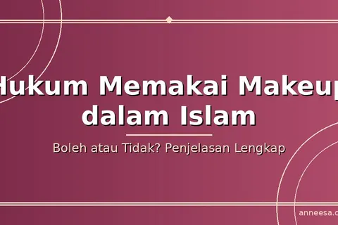 Hukum Sulam Alis dalam Islam: Penjelasan Ulama dan Batasan yang Dibolehkan